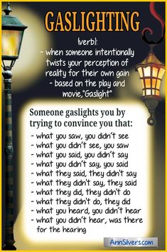 What Does Gaslighting Mean, What Is Gaslighting, Gaslighting Signs, Crazy Making, You Dont Say