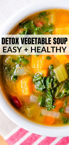 A bowl of detox vegetable soup. Fall Detox Soup, Healthy Get Well Soup Vegan, Healthy Vegetables Soup Recipes, Diet Soup Recipes 7 Day, Antioxidant Soup Recipes, Healthy Stews Clean Eating, Healthy Soup No Meat, Soups For Fasting, Vegetable Soup Clean Eating