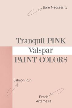 the cover of tranquil pink valspar paint colors by simon run and peach attremesia