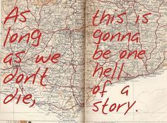 an open book with writing on it and the words as long as you're going to hell