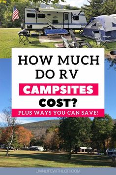 the rv park with text overlaying how much do rv campsites cost?