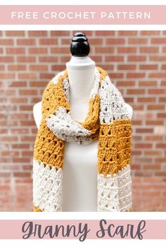 a white and yellow crochet scarf on a mannequin with text overlay that says, free crochet pattern granny scarf