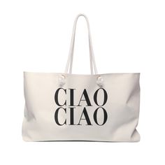 Bonjour to Chic Adventures with Our 'Ciao Ciao' Tote Bag! Say hello to effortless style and functionality with this spacious carry-all, perfect for city strolls or market meanders. .: One size: 24" x13" (60.9 cm x 33 cm).: 100% Spun Polyester.: T-bottom.: Cream sheeting interior lining.: NB! Size tolerance 0.75" (1.9 cm)).: Assembled in the USA from globally sourced parts White Large Capacity Rectangular Weekender Bag, White Weekender Bag With Double Handle For Daily Use, White Double Handle Weekender Bag For Daily Use, White Weekender Bag With Large Capacity And Double Handle, White Weekender Bag With Double Handle And Large Capacity, White Large Capacity Weekender Bag With Double Handle, Casual White Weekender Bag With Adjustable Strap, Casual White Weekender Bag With Leather Handles, White Tote Weekender Bag With Top Carry Handle