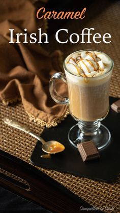 caramel irish coffee in a glass mug with whipped cream and chocolate on the side