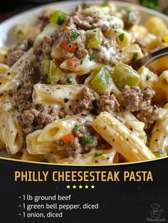 a plate of pasta with meat and vegetables on it is featured in the menu for philly cheesesteak pasta