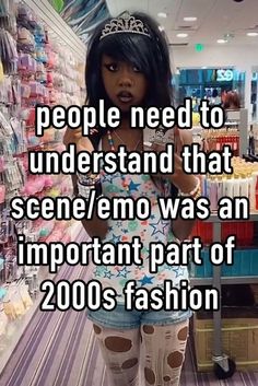 a woman standing in front of a store with the caption people need to understand that scene / emo was an important part of 200's fashion