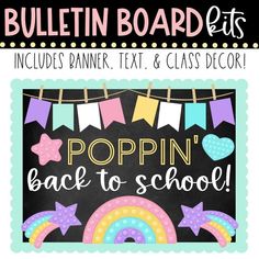 bulletin board with the words poppin'back to school on it and an image of a