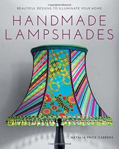 a lamp shade with the words handmade lampshades on it