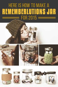 there is how to make a remembrance jar for the 2013 - 2012 year in pictures