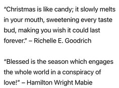 christmas is like candy it slowly melts in your mouth, sweetening every taste budding you wish it could last forever