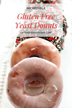 three glazed donuts with sprinkles on them and the words gluten free yeast doughnuts