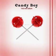 two candy lollipops with the words candy boy next to them on a pink background