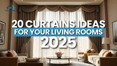 20 Curtain Ideas to Transform Your Living Room | Latest 2025 Trends! | living room curtains Curtains Living Room, Curtains, Living Room