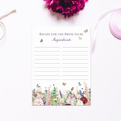 a recipe for the bride - to - be is displayed next to a pink carnation