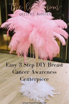 Breast Cancer Awareness Centerpiece Survivor Party, Tout Rose, Easy Step, Healthy Living