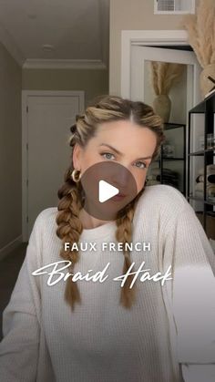 Faux French Braid, Front French Braids, Three Strand Braid, French Braid Short Hair, How To Make Braids, Half French Braids, Easy French Braid, Braids Tutorial Easy, French Braid Pigtails