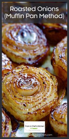 baked onions with cinnamon on top and the title reads roasted onions muffin pan method