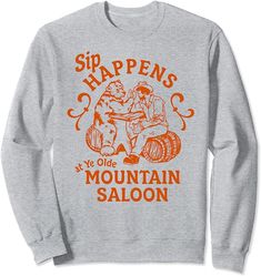 Amazon.com: Sip Happens Ye Olde Mountain Saloon Apres Party Ski Shirt Sweatshirt : Clothing, Shoes & Jewelry Apres Party, Sip Happens, Whiskey Ginger, Cute Graphic Tees, Girls Wall Art, Trendy Home Decor, Retro Gift