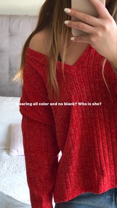 a woman taking a selfie with her cell phone in front of her face and the caption saying, wearing all colors and no black who is she?