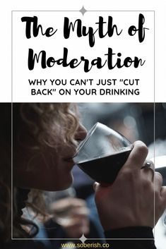 The Myth of Moderation - Sober(ish) Drinking Quotes, Intentional Living, Coaching Business, Womens Health, Coaching, Shower, Reading, Drinks