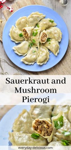 some food is on a blue plate and the words sauerkraut and mushroom pier