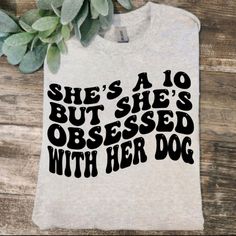 Cute Design ! Custom Made And Will Ship Within A Few Days! On Gildan Unisex Short Sleeve Check Out My Page For More Designs Dog Birthday Shirts, Shirts Ideas Design, Lilo And Stitch Ohana, Dog Humor, Bleached Tees, Obsessed With Her, Dog Mama Shirt, Halloween Graphic Tees, Christmas Idea