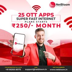 a man in a red jacket holding up a smart phone with the text, 25 ott apps super fast internet plans starts $ 250 / month