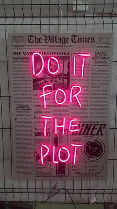 #NeonSigns #BrightIdeas #NeonSignNames #NeonInspiration #NeonRoom #RoomDecor Podcast Wall Ideas, Neon Light Wall Art, Best Neon Signs, Quotes Written On Walls, Neon Sign Inspiration, Do It For The Plot Poster, Led Quotes Neon Signs, Do It For The Plot Wallpaper, This Is Your Sign