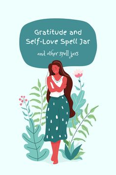 a woman with her arms around her head and the words, gratitude and self - love spell