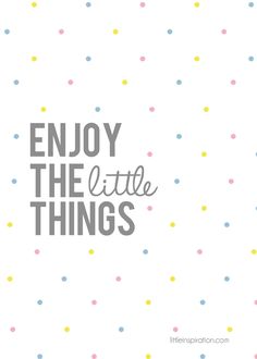 the words enjoy the little things written in grey on a white background with multicolored dots