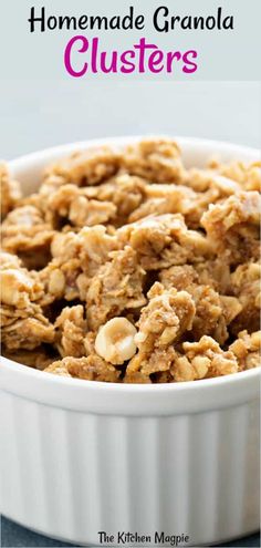 homemade granola clusters in a white bowl with text overlay that reads homemade granola clusters