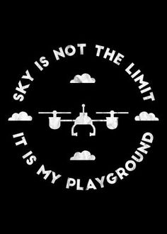 the sky is not the limit it's my playground logo on a black background