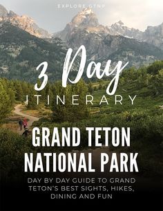 Grand Teton National Park 3 DAY Itinerary Olympic National Park 3 Day Itinerary, 2 Day Olympic National Park Itinerary, Yellowstone Upper Loop Itinerary, 3 Day Itinerary Yellowstone National Park, Jenny Lake, Monument Colorado