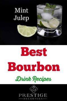 the best bourbon drink recipe with limes and mint leaves in it, on a black background