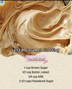 the ingredients for salted caramel frosting are shown in this advertise