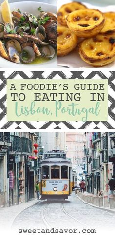 foodie's guide to eating in lisbon portugal