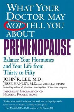 Available in: Paperback, NOOK Book (eBook). An expert in womens health offers a safe, proven, effective hormone balance program for the more than 50 million women suffering from premenopause syndrome Balance Your Hormones, Live Happy, Hormone Balancing, Womens Health, Worth Reading