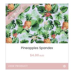 the pineapples spandex $ 4 00 aud is on sale now