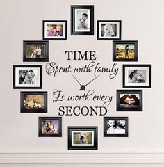 there is a clock with many pictures on the wall and it says time spent with family