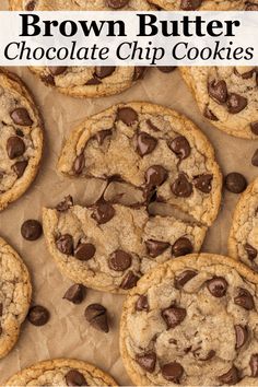 chocolate chip cookies with text overlay that reads brown butter chocolate chip cookies