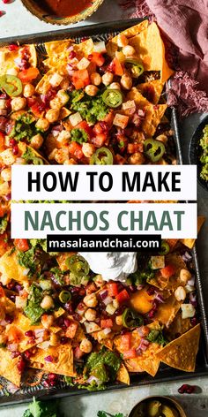 nachos that have been cooked and ready to be eaten with the text overlay reads how to make nachos chat