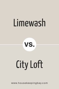 Limewash SW 9589 by Sherwin Williams vs City Loft SW 7631 by Sherwin Williams Benjamin Moore Plaster Of Paris, City Loft Sherwin Williams Walls, Limewash Sherwin Williams, City Loft Sw, Sherwin Williams City Loft, City Loft Sherwin Williams, Modern Parisian Interior, Primary Ensuite, Limewash Walls