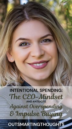 a woman smiling with the words international spending the co - mindset and antidete against overspending & impuse buying