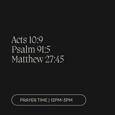 the words acts 10 9 and 11 5 are shown in white on a black background