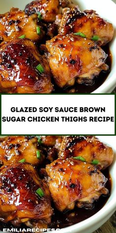 two pictures of glazed soy sauce brown sugar chicken thighs in a white bowl with green garnish