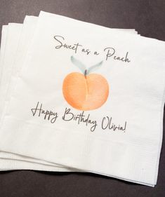 three napkins with an orange on them saying sweet as a peach happy birthday china