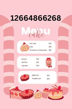 the menu for a cake shop with different types of desserts on it and numbers