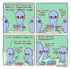 an alien is eating food at a table with other aliens in the background and text that reads,'this is a gift with the ability to understand you will purchase more than