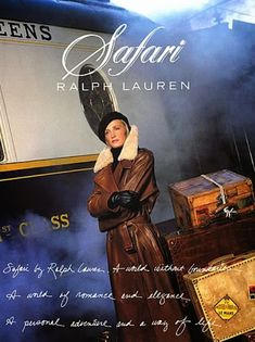 Vintage Ralph Lauren Ads, Ralph Lauren Ads, Ralph Lauren Safari, Ralph Lauren Love, Ralph Lauren Fashion, Vintage Safari, Safari Chic, The Orient Express, Into The West