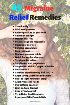 Do headaches or migraines disrupt your life?


Now, I only get a few mild migraines a year. And I haven't needed migraine medication in over three years.

This article will cover natural migraine headache remedies, symptoms, causes, and triggers.

Learn how a migraine is a friendly warning of a more serious problem. It gives you a snapshot of the previous few hours or days, helping you find your stressors and sensitivities to avoid.

Before you say, "these remedies won't work for me,!" Maybe you should try them. Although there's scientific evidence, I can't guarantee they'll work for you. But they've worked for me almost instantly. Migraine Remedy, Tea For Migraines, Hormonal Migraine, Complex Migraine, Bee Repellent, Remedies For Headaches, Migraine Remedies, Natural Migraine Relief